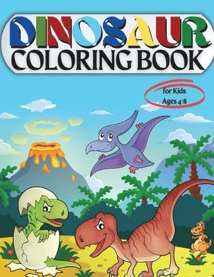 Dinosaur Coloring Book for Kids Ages 4-8 1