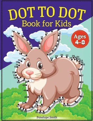 bokomslag Dot to Dot Book for Kids Ages 4-8