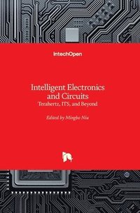 bokomslag Intelligent Electronics and Circuits