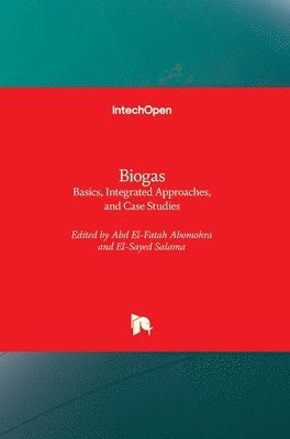 El-Sayed Salama, Abdelfatah Abomohra - Biogas, Inbunden