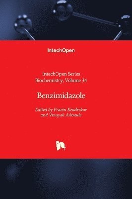 Vinayak Adimule, Pravin Kendrekar - Benzimidazole, Inbunden