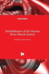 bokomslag Rehabilitation of the Human Bone-Muscle System