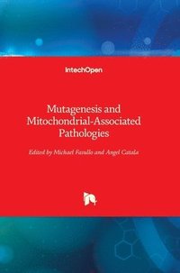 bokomslag Mutagenesis and Mitochondrial-Associated Pathologies