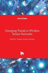 bokomslag Emerging Trends in Wireless Sensor Networks
