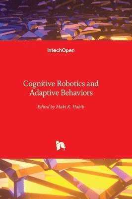 bokomslag Cognitive Robotics and Adaptive Behaviors