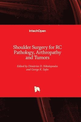 Shoulder Surgery for RC Pathology, Arthropathy and Tumors 1