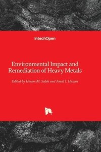 bokomslag Environmental Impact and Remediation of Heavy Metals