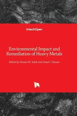 Environmental Impact and Remediation of Heavy Metals 1