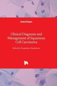 bokomslag Clinical Diagnosis and Management of Squamous Cell Carcinoma