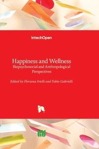 bokomslag Happiness and Wellness