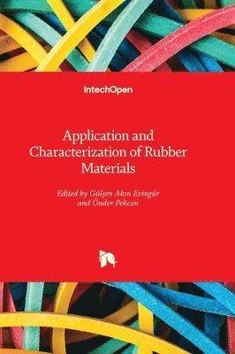 Application and Characterization of Rubber Materials 1