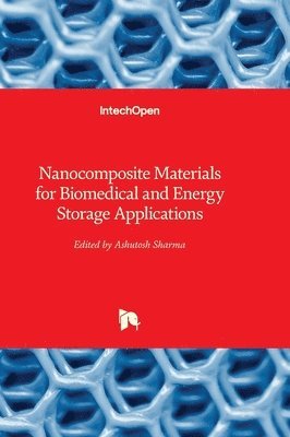Nanocomposite Materials for Biomedical and Energy Storage Applications 1