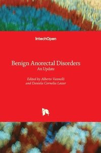 bokomslag Benign Anorectal Disorders