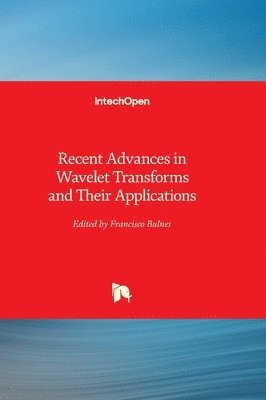 Recent Advances in Wavelet Transforms and Their Applications 1