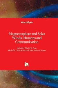 bokomslag Magnetosphere and Solar Winds, Humans and Communication