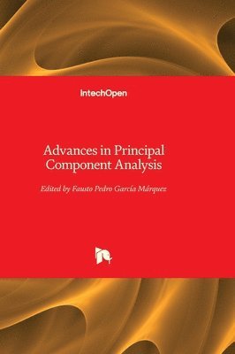 Fausto Pedro García Márquez, Fausto Pedro García Márquez - Advances in Principal Component Analysis, Inbunden