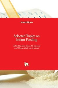 bokomslag Selected Topics on Infant Feeding