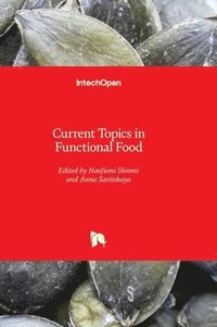 bokomslag Current Topics in Functional Food