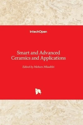 bokomslag Smart and Advanced Ceramic Materials and Applications