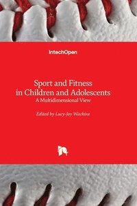 bokomslag Sport and Fitness in Children and Adolescents