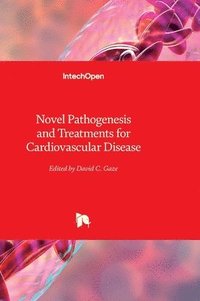 bokomslag Novel Pathogenesis and Treatments for Cardiovascular Disease