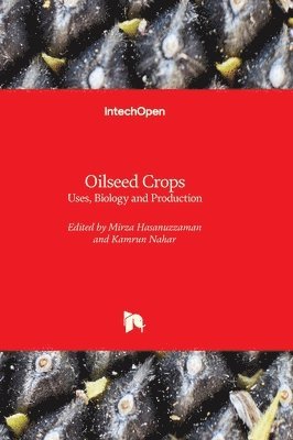 bokomslag Oilseed Crops - Uses, Biology and Production