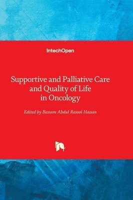 Supportive and Palliative Care and Quality of Life in Oncology 1