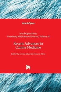 bokomslag Recent Advances in Canine Medicine