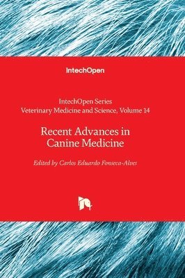 Recent Advances in Canine Medicine 1