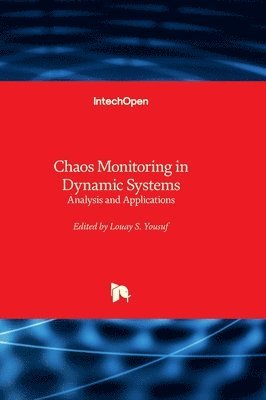 Chaos Monitoring in Dynamic Systems 1