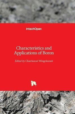 bokomslag Characteristics and Applications of Boron