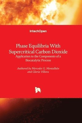 bokomslag Montalbán, M: Phase Equilibria With Supercritical Carbon Dio