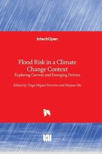 bokomslag Flood Risk in a Climate Change Context