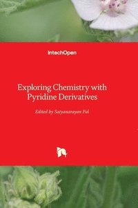 bokomslag Exploring Chemistry with Pyridine Derivatives