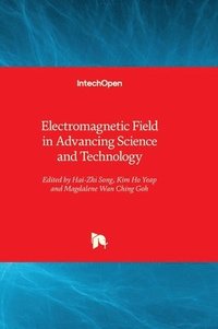 bokomslag Electromagnetic Field in Advancing Science and Technology