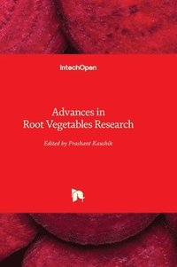 bokomslag Advances in Root Vegetables Research