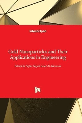 Gold Nanoparticles and Their Applications in Engineering 1