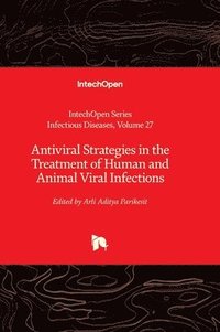 bokomslag Antiviral Strategies in the Treatment of Human and Animal Viral Infections