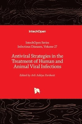 Antiviral Strategies in the Treatment of Human and Animal Viral Infections 1