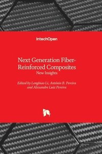 bokomslag Next Generation Fiber-Reinforced Composites