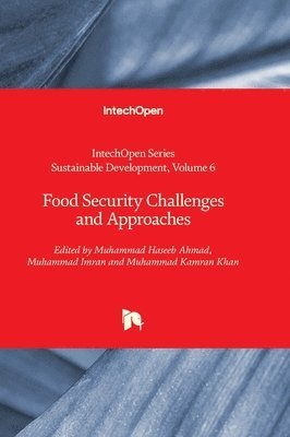 Food Security Challenges and Approaches 1