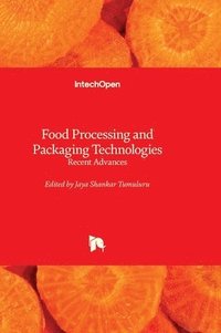 bokomslag Food Processing and Packaging Technologies