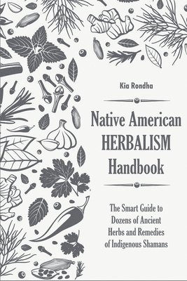 Native american herbalist's handbook 1