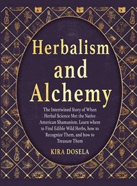 bokomslag Herbalism and Alchemy