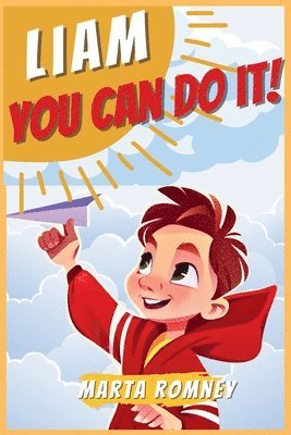 bokomslag Liam, you can do it!