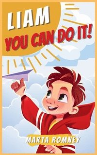 bokomslag Liam, you can do it!