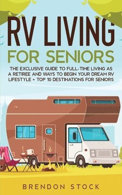 bokomslag RV Living for Senior Citizens