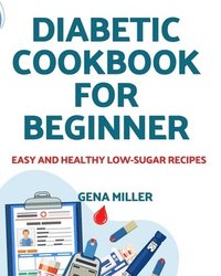 bokomslag Diabetic cookbook for beginner