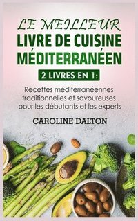 bokomslag Le Meilleur Livre de Cuisine Mditerranen