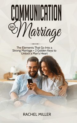 Rachel Miller - Communication in marriage, Inbunden